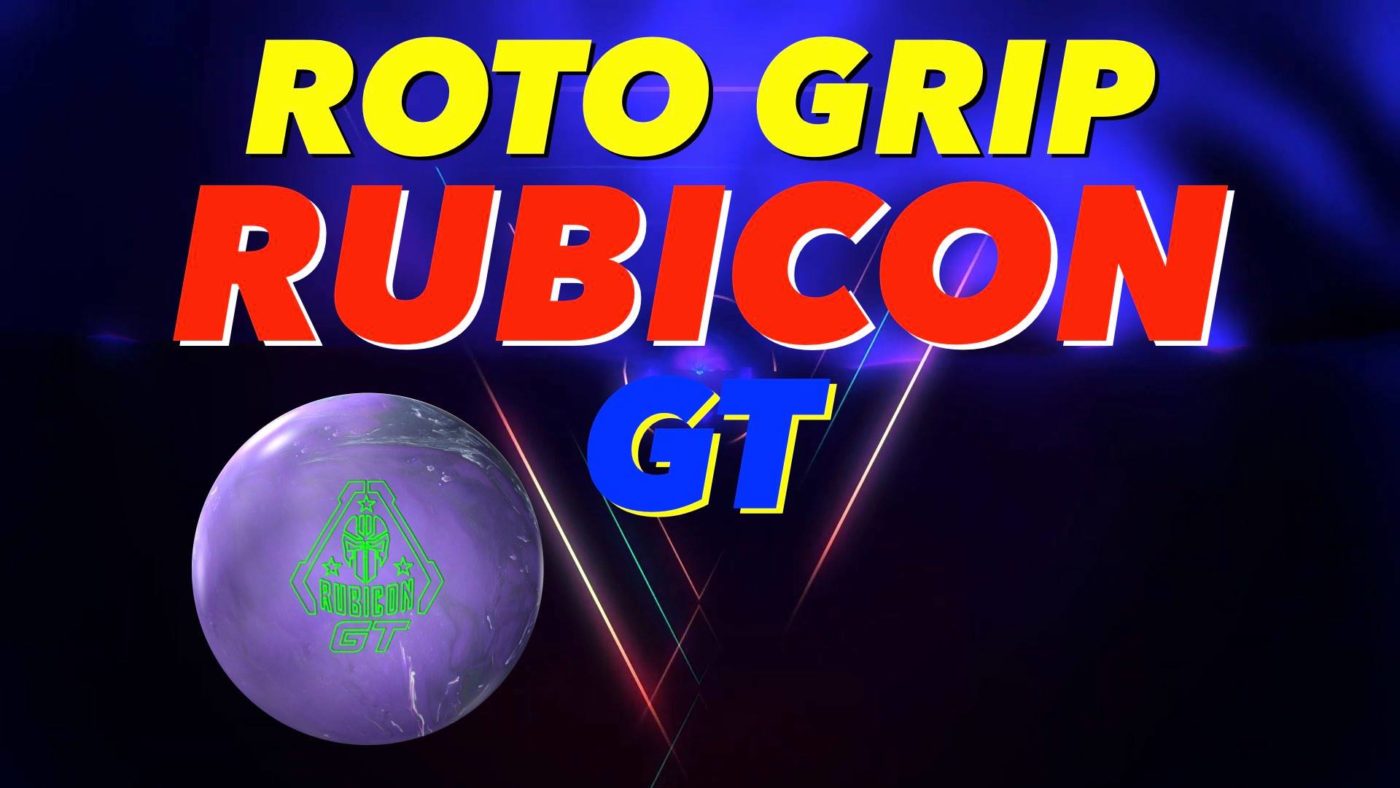 Roto Grip Rubicon GT Bowling Ball + FREE SHIPPING at BowlersMart.com