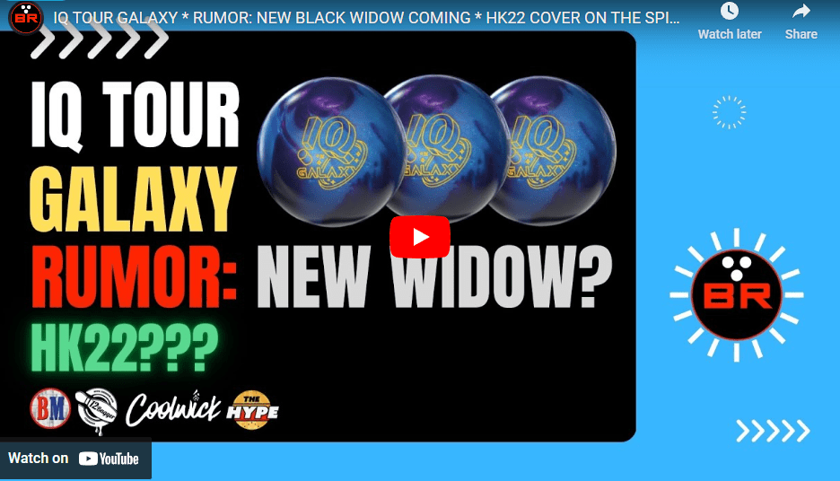 Storm IQ Tour Galaxy Rumor: New Black Widow Coming with HK22 Cover