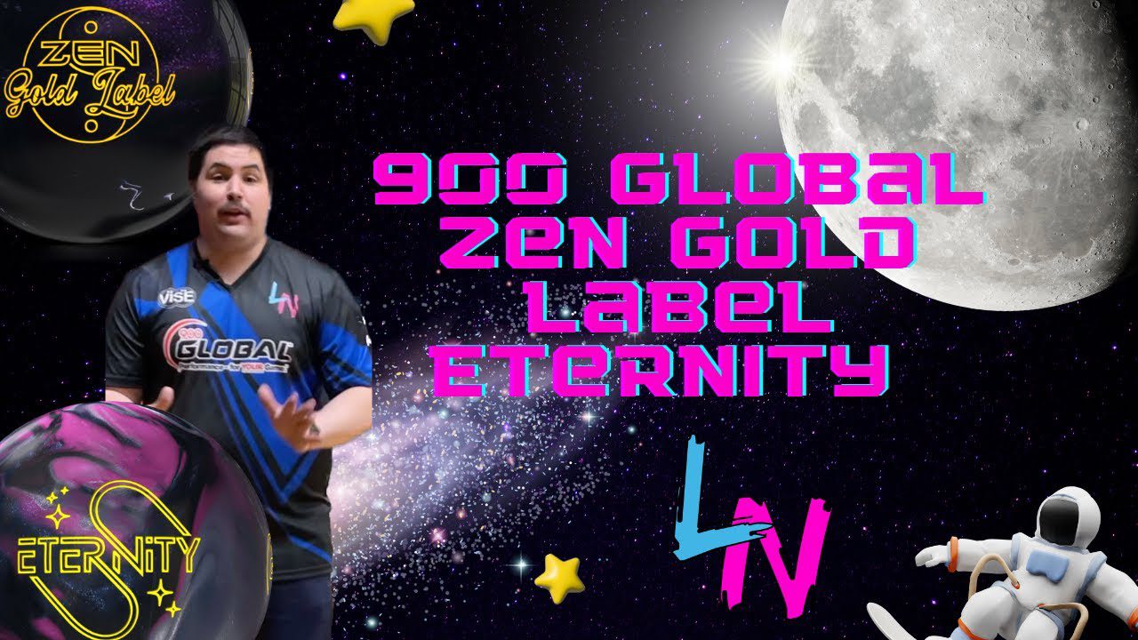 900 Global Zen Gold Label vs Eternity | Both Bowling Balls Like To